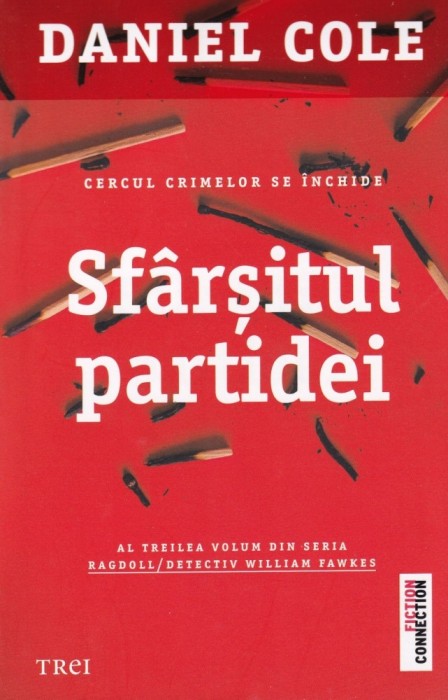 Daniel Cole - Sfarsitul partidei