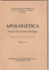 IOAN MIHALCESCU - APOLOGETICA ( NOTIUNI DE FILOZOFIE A RELIGIEI ) foto