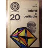 INDOIELI SI CERTITUDINI-GR.C. MOISIL-156993