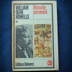 RISCURILE PARVENIRII - WILLIAM DEAN HOWELLS foto