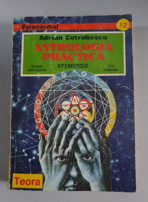 Adrian Cotrobescu - Astrologia practica , Efemeride