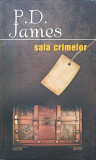SALA CRIMELOR-P.D. JAMES