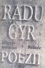 POEZII RADU GYR VOLUMUL I Sangele temnitei. Balade