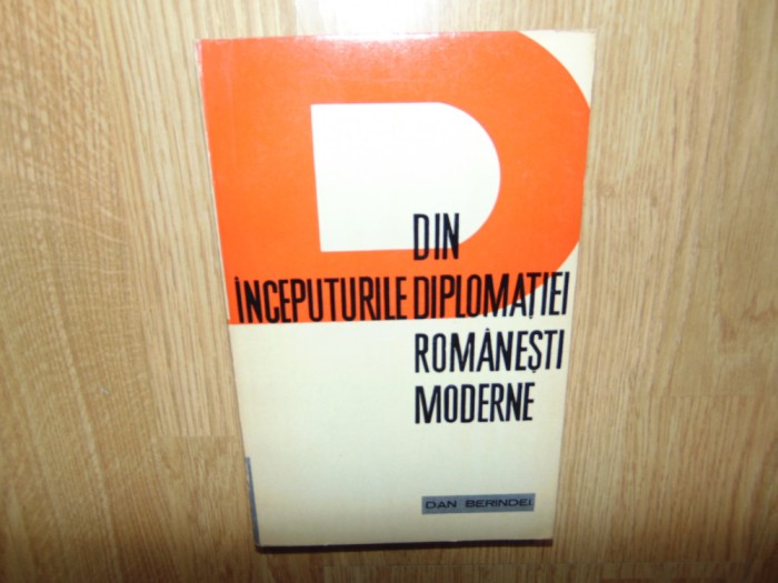 DIN INCEPUTURILE ROMANESTI MODERNE -DAN BERINDEI