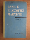 Bazele filozofiei marxiste, manual (1962, editie cartonata)