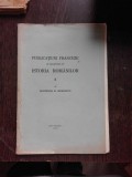 PUBLICATIUNI FRANCEZE IN LEGATURA CU ISTORIA ROMANILOR II - HORTENSIA M. GEORGESCU