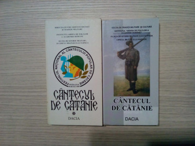 CANTECUL DE CATANIE - 2 Volume - Ion Seuleanu, Vasiel Tutula (dedicatie-autograf) - Editura Dacia, 1997-2002, 288+311 p. foto