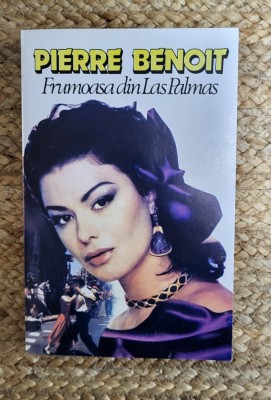 Pierre Benoit - Frumoasa din Las Palmas foto