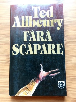 Ted Allbeury -Fara scapare -Ed.Rao foto