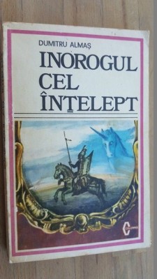 Inorogul cel intelept- Dumitru Almas foto