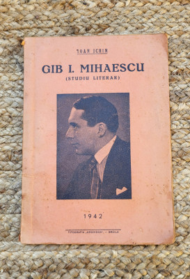 Ioan Ichim - Gib I. Mihaescu (Studiu literar) 1942 foto