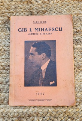 Ioan Ichim - Gib I. Mihaescu (Studiu literar) 1942 foto