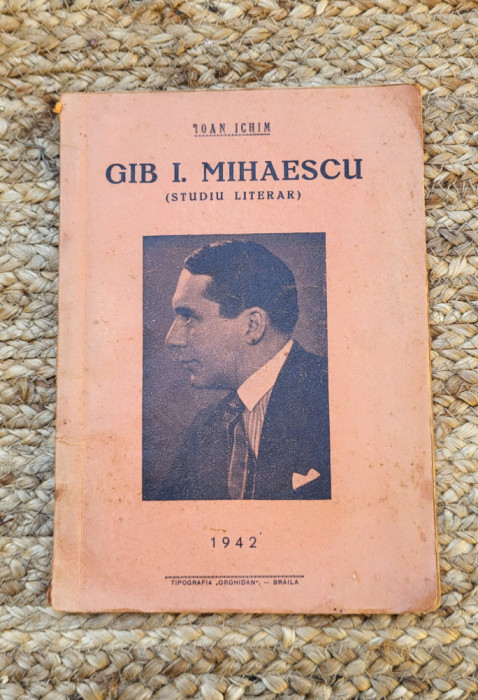 Ioan Ichim - Gib I. Mihaescu (Studiu literar) 1942