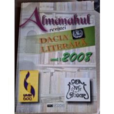 Almanahul revistei Dacia Literara, 2008
