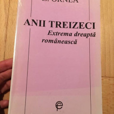 Anii treizeci. Extrema dreapta romaneasca, Ed. Fundatiei Culturale Romane 1996