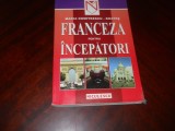 Franceza pentru &icirc;ncepători, Maria Dumitrescu-Brateș, 2004 Ed. Niculescu