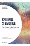 Descopera Neurostiinta. Creierul si emotiile - Tiziana Cotrufo, Jesus Mariano Urena Bares