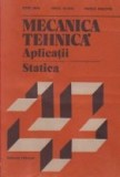 Mecanica tehnica - Aplicatii. Statica