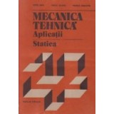 Mecanica tehnica - Aplicatii. Statica