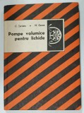 POMPE VOLUMICE PENTRU LICHIDE de C. TURCANU si N. GANEA , 1987