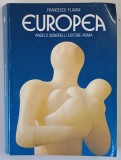 EUROPEA , IL MONDO LETTERARIO ITALIANO ED EUROPEO NEL CONTESTO ISTORICO - CULTURALE , GUIDA ALL ' ANALISI E ALLA LETTURA CRITICA DEI TESTI di FRANCESC