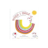 When I Smile: A Book of Kindness