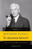 In cautarea fericirii - Bertrand Russell - Editura Humanitas