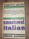 Umanismul italian- Eugenio Garin