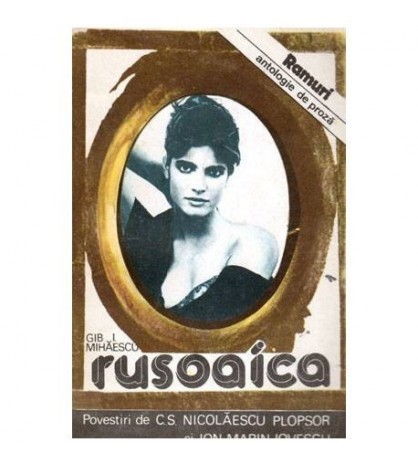 Gib. I. Mihaescu - Rusoaica - Bordeiul de la Nistru al