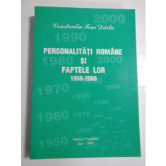 PERSONALITATI ROMANE SI FAPTELE LOR 1950-2000 volumul XXIX - Constantin Toni DARTU