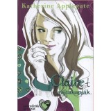 Claire-t rajtakapj&aacute;k - Sz&iacute;vzűr&ouml;k-sorozat, 5.k&ouml;tet - Katherine Applegate