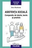 Asistenţa socială. Compendiu de istorie, teorie şi practică (ediția a II-a) - Paperback brosat - Doru Buzducea - Polirom