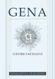 Gena - Paperback brosat - Siddhartha Mukherjee - All