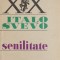 Senilitate - Italo Svevo (coperta putin uzata)