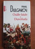 Mihail Bulgakov - Ouale fatale. Diavoliada