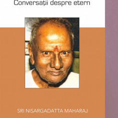 Nectarul nemuririi conversatii despre etern - nisargadatta maharaj carte