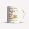 Cana alba personalizata A day without coffee is like just kidding I have no idea, INOVATIX&reg;. 330ml