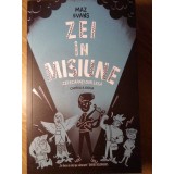 ZEI IN MISIUNE. SERIA ZEI SCAPATI DIN LESA, CARTEA A DOUA-MAZ EVANS-129005