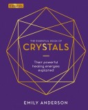 Crystals: How to Use Their Healing Powers