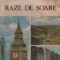 Raze de soare - Din saga unei insule