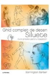Ghid complet de desen. Siluete. Curs practic pentru incepatori - Barrington Barber