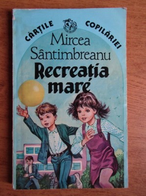 Mircea Santimbreanu - Recreatia mare foto