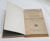 Carte de colectie anul 1926 - Filozofie - CRITICA RATIUNII PURE - Emanuel Kant