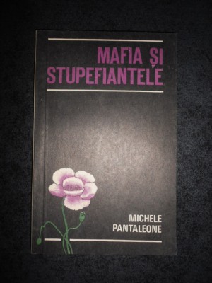 MICHELE PANTALEONE - MAFIA SI STUPEFIANTELE foto