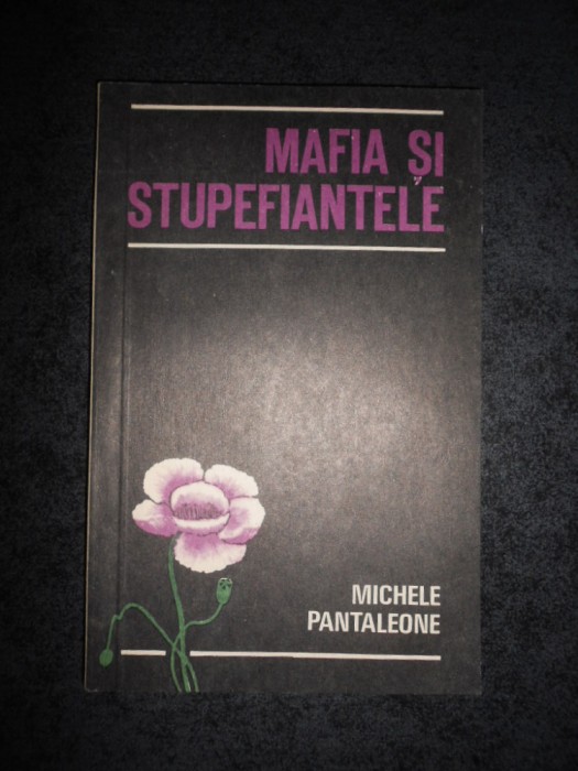 MICHELE PANTALEONE - MAFIA SI STUPEFIANTELE