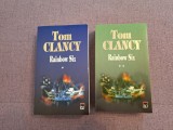 Cumpara ieftin RAINBOW SIX; ( 2 VOL ) - TOM CLANCY, 2002, Rao