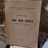 Timp, mod, aspect in limba romana in secolele al XVI-lea - al XVIII-lea - Cristina Calarasu