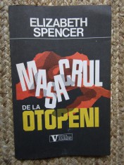 Masacrul de la Otopeni &amp;ndash; Elizabeth Spencer foto