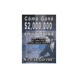 Cmo Gan $2,000,000 En La Bolsa / How I Made $2,000,000 in the Stock Market