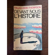 William Irwin Thompson Deviant Nous L Histoire